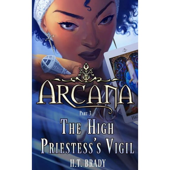 Arcana The High Priestess's Vigil, Book 3, (Paperback)