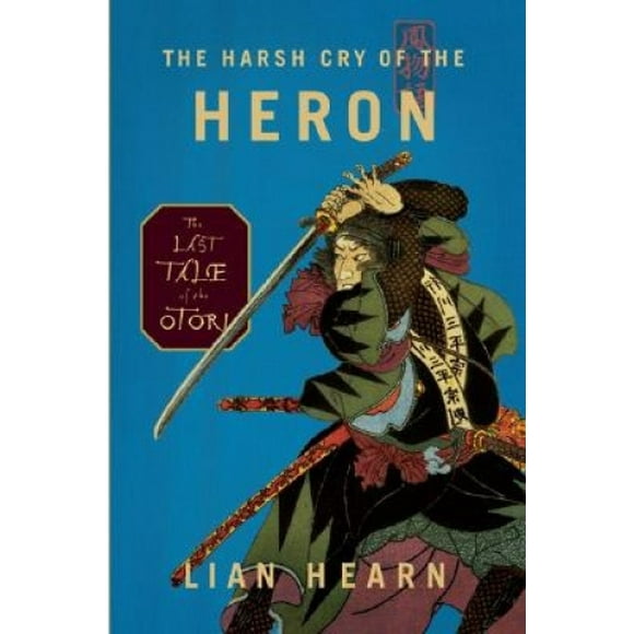 le Cri Agressif du Héron (Catas of The Otori (Relié))