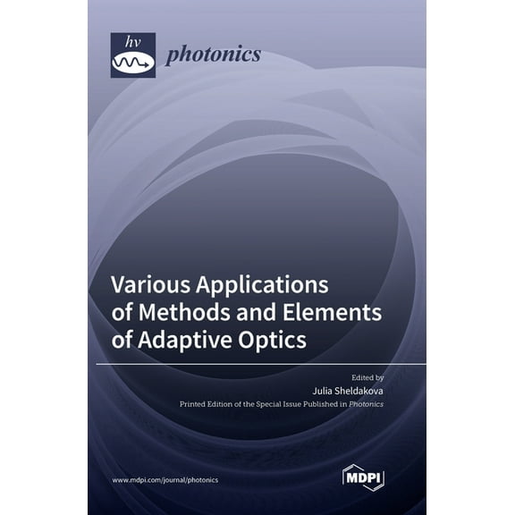 Various Applications of Methods and Elements of Adaptive Optics, (Hardcover)