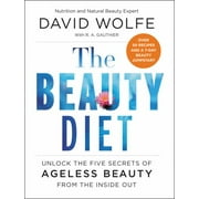 The Beauty Diet: Unlock the Five Secrets of Ageless Beauty from the Inside Out [Hardcover - Used]
