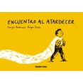 thumbnail image 1 of Libro Encuentro Al Atardecer Pasta Dura, Autor Sergio Andricain, Editorial Oceano Travesia, 1 of 2