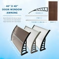 thumbnail image 6 of 40" x 40" Door Window Awning Exterior, Polycarbonate Cover Entry Door Outdoor Patio Awning Canopy, Front Door Overhang Awning for Sun Shutter, UV, Rain and Snow Protection, Hollow Sheet (Brown Board), 6 of 10