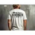 thumbnail image 3 of Mens Christian Shirt, Not My Strength Bible Verse Shirt Christian Clothing Shirt, Gift for Men, Religious Shirts Christianity Gift for Him, 3 of 4
