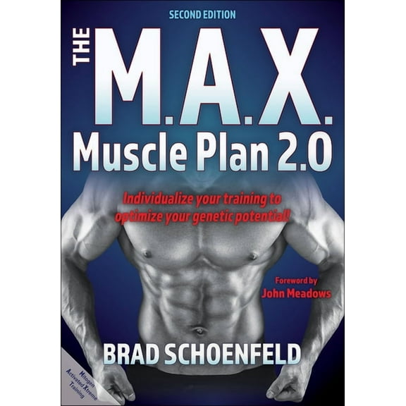 The M.A.X. Muscle Plan 2.0, (Paperback)