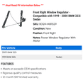 thumbnail image 2 of Front Right Window Regulator - Compatible with 1999 - 2000 BMW 323i Sedan, 2 of 2