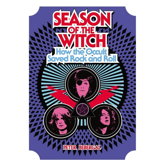Pre-Owned Season of the Witch: How the Occult Saved Rock and Roll, 9780399167669, 0399167668, Hardcover,