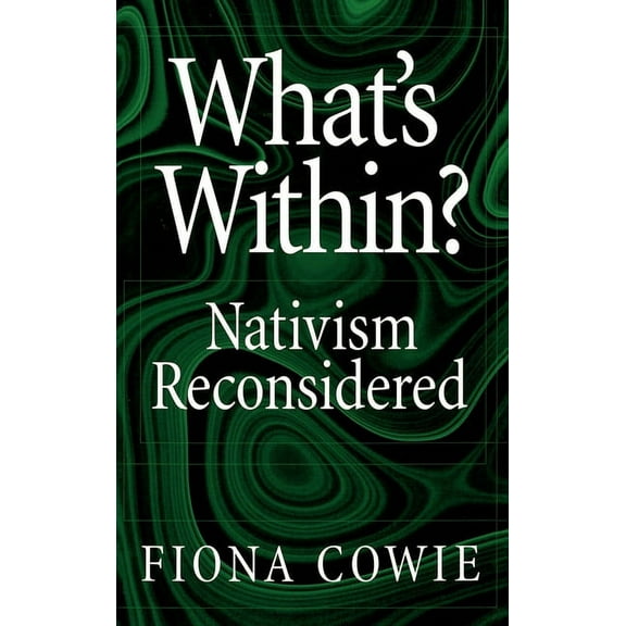 Philosophy of Mind What's Within?: Nativism Reconsidered, (Hardcover)