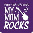 thumbnail image 4 of Inktastic For the Record, My Mom Rocks Boys or Girls Baby Bib, 4 of 4