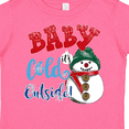 thumbnail image 4 of Inktastic Baby It's Cold Outside Boys or Girls Toddler T-Shirt, 4 of 5