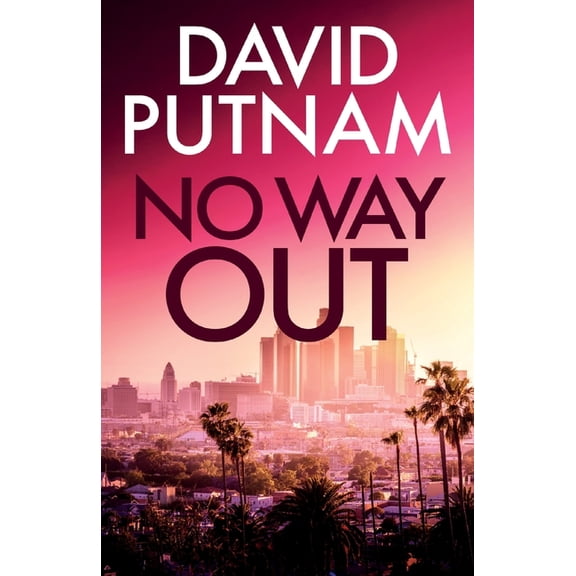 Bruno Johnson Thrillers No Way Out: A gripping, high-octane thriller, Book 3, (Paperback)