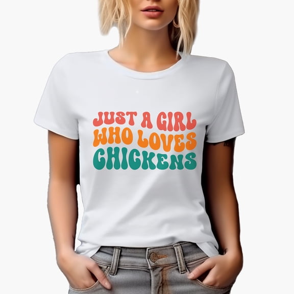 Just a Girl Who Loves Chickens, Chicken Lover Quote, Groovy Retro Wavy Text Merch Gift, White T-Shirt, Small