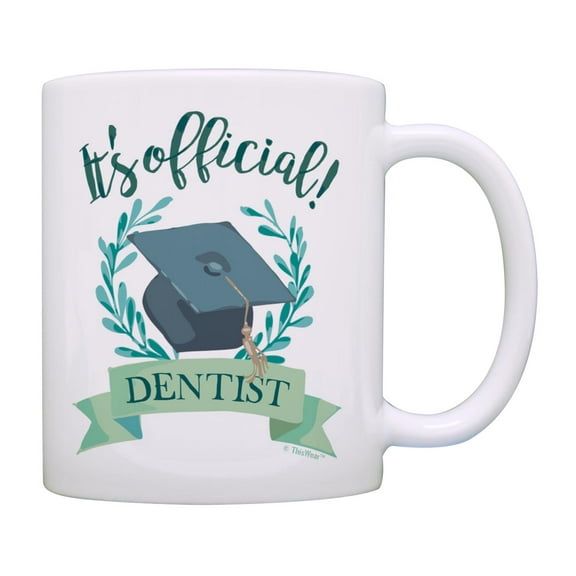 It's Official Dentist Graduation Dental School Student Grad Coffee Mug Tea Cup White