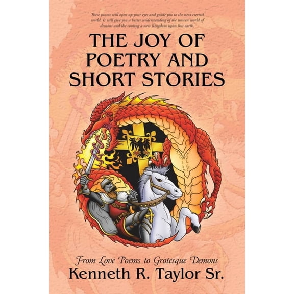 Joy of Poetry and Short Stories : From Love Poems to Grotesque Demons