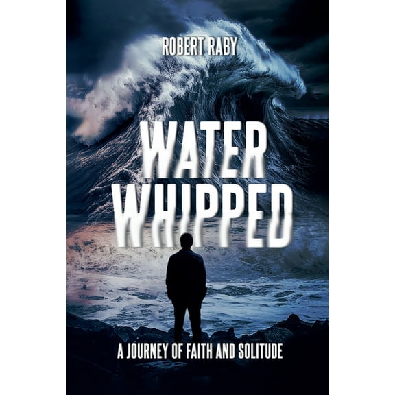 Water Whipped, (Paperback)