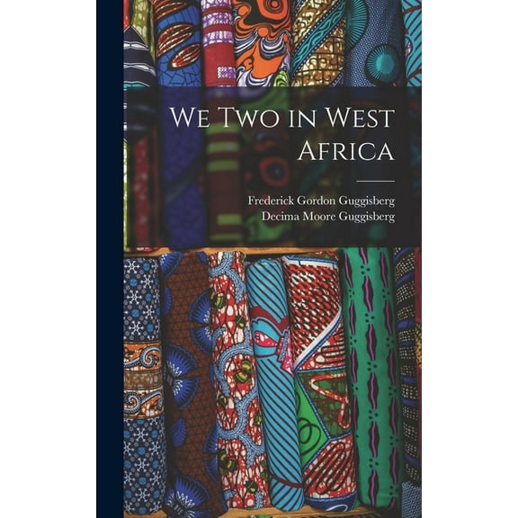 We Two in West Africa (Hardcover)