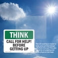 thumbnail image 6 of Call For Help Before Getting Up OSHA Think Rigid Plastic Sign 10 Inch x 7 Inch - 5 Pack, 6 of 8