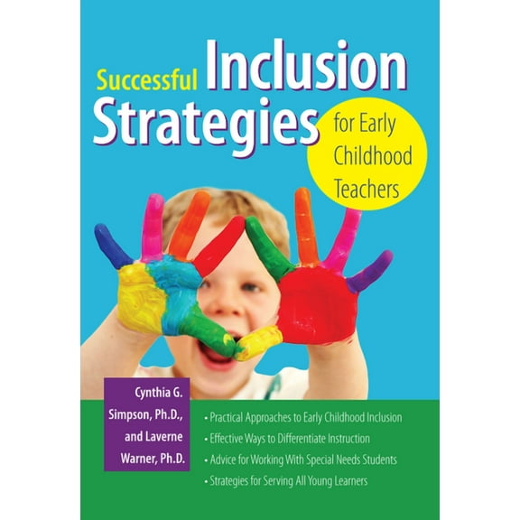Successful Inclusion Strategies for Early Childhood Teachers