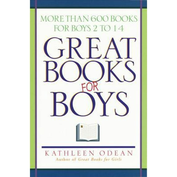 Pre-Owned Great Books for Boys: More Than 600 Books for Boys 2 to 14 (Paperback) 0345420837 9780345420831