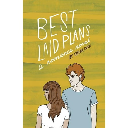 Best Laid Plans : A Romance Novel