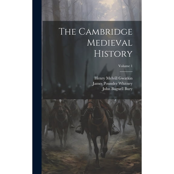 The Cambridge Medieval History; Volume 1 (Hardcover)
