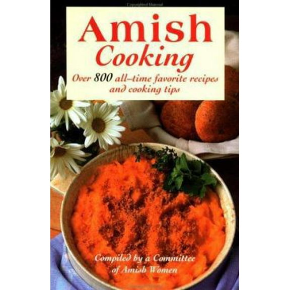 Pre-Owned Amish Cooking (Hardcover) 0517194589 9780517194584