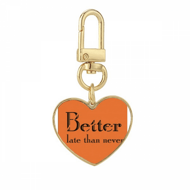 Better Late Than Never Art Deco Fashion Gold Heart Keychain Metal Keyring Holder