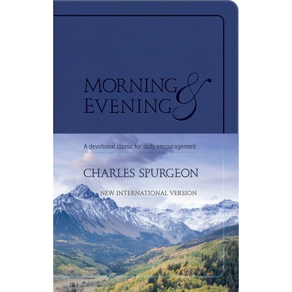 Morning and Evening (Niv): A Devotional Classic for Daily Encouragement, (Paperback)