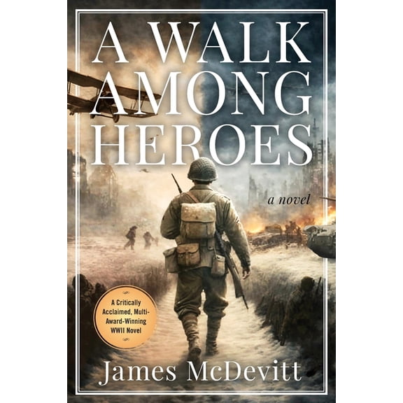 A Walk Among Heroes, (Paperback)