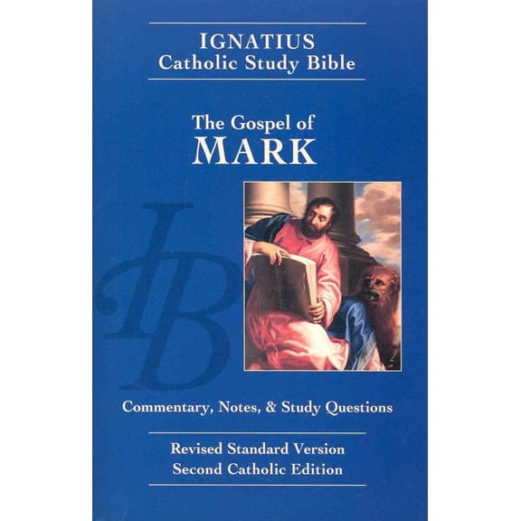 Ignatius Catholic Study Bible: Gospel of Mark: Ignatius Study Bible-RSV (Paperback)