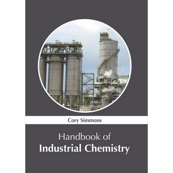 Handbook of Industrial Chemistry, (Hardcover)