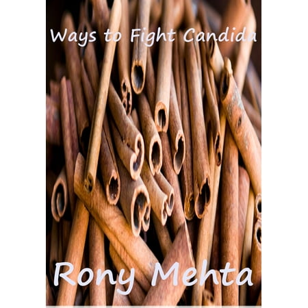 Ways to Fight Candida - eBook (Best Way To Fight Candida)