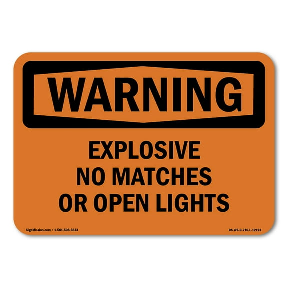 OSHA WARNING Sign - Explosive No Matches Or Open Lights | Plastic Sign | Protect Your Business, Construction Site, Warehouse & Shop Area | Made in the USA