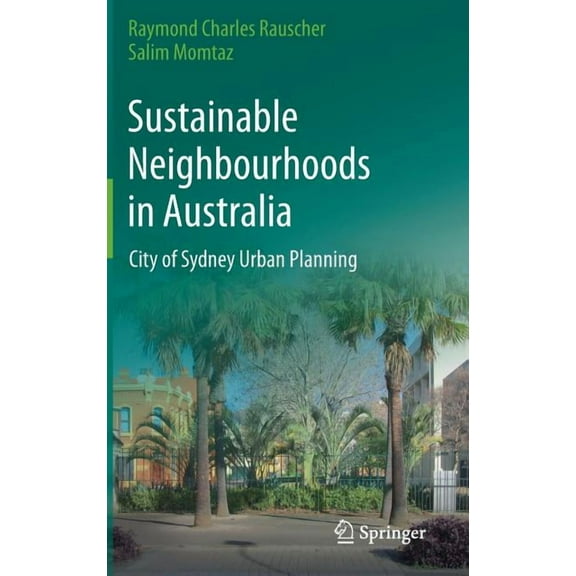 Sustainable Neighbourhoods in Australia: City of Sydney Urban Planning, (Hardcover)