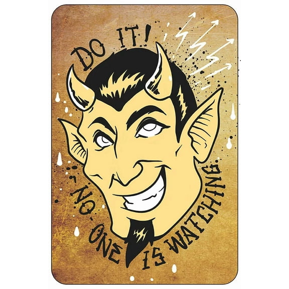 Do It! No One Is Watching Sign Metal Funny Man Cave House Decor A500