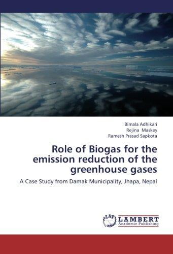 Role of Biogas for the Emission Reduction of the Greenhouse Gases by