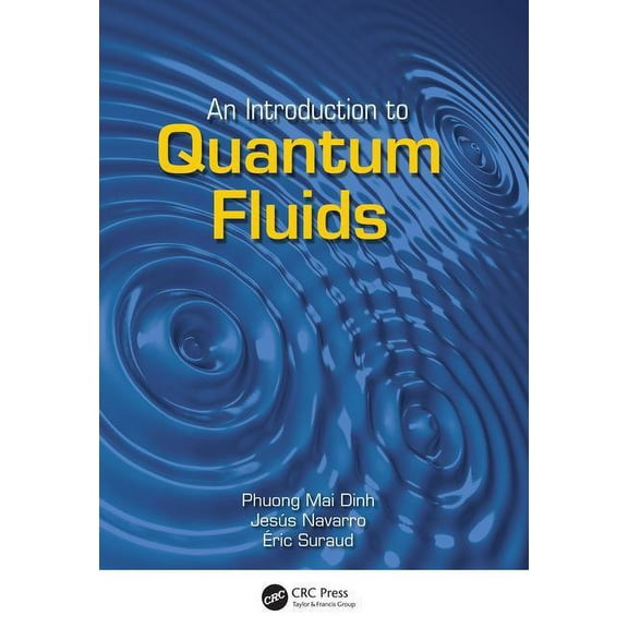 An Introduction to Quantum Fluids, (Paperback)