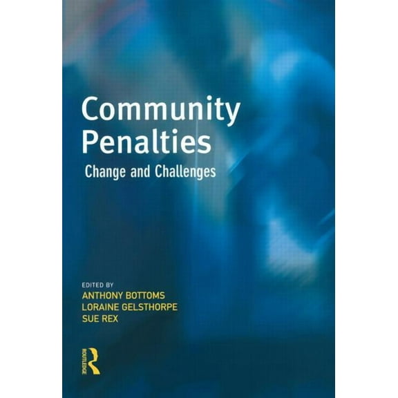Cambridge Criminal Justice Community Penalties, (Hardcover)