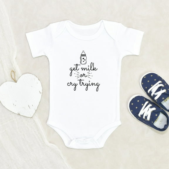 Newbabywishes - Cute Get Milk or Cry Trying Baby Clothes for Boys and Girls - Newborn Baby Clothes
