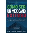 thumbnail image 1 of Libro COMO SER UN MEXICANO EXITOSO PORRUA de emprendimiento motivacional, 1 of 1