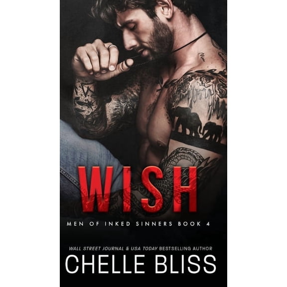 A Men of Inked Sinners Wish, Book 4, (Hardcover)