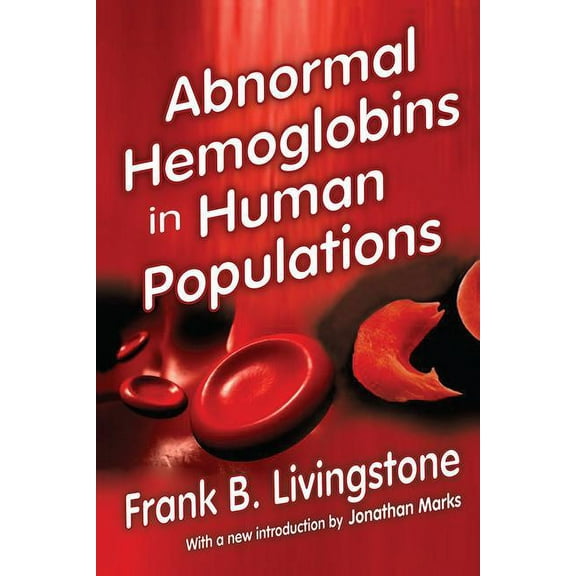 Abnormal Hemoglobins in Human Populations, (Hardcover)