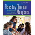 thumbnail image 1 of Elementary Classroom Management: A Student-Centered Approach to Leading and Learning, 1 of 1