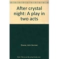 thumbnail image 1 of Pre-Owned After Crystal Night : A Play in Two Acts (Paperback) 9780573681233, 1 of 1