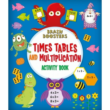Brain Boosters: Brain Boosters: Times Tables and Multiplication Activity Book