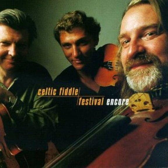 Celtic Fiddle Festival - Celtic Fiddle Festival: Encore - Music & Performance - CD