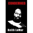 thumbnail image 1 of Pre-Owned Condemned: The Whole Story (Paperback) 1483961710 9781483961712, 1 of 1