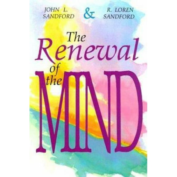 Pre-Owned The Renewal of the Mind (Paperback) 0932081274 9780932081278