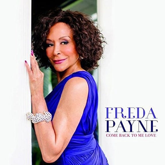 Freda Payne - Come Back to Me Love - Jazz - CD