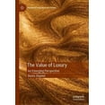 thumbnail image 2 of La Valeur du Luxe, une Perspective Émergente (Avancées Palgraves dans le Luxe), 2 of 2
