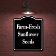 thumbnail image 2 of Farm Fresh Sunflower Seeds BLACK Aluminum Composite Sign 20''x24'', 2 of 9